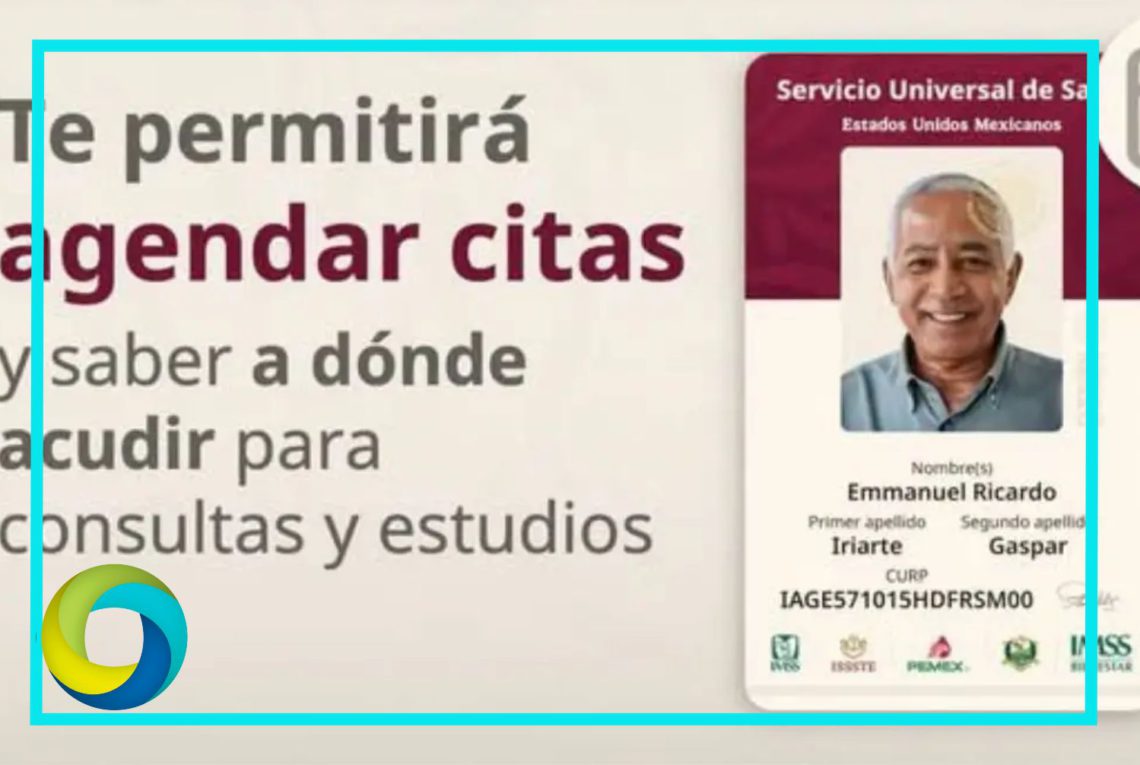 Presentan nueva credencial para el servicio universal de salud en México